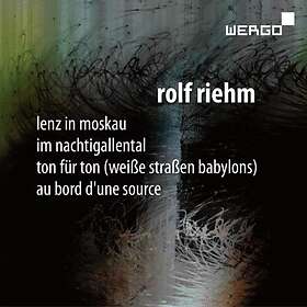 Riehm Rolf: Lenz In Moskau / Im Nachtigallental CD