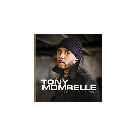 Momrelle Tony: Keep Pushing CD