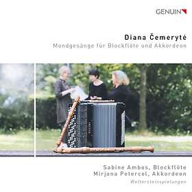 Cemeryte Diana: Mondgesänge Fur Blockflote... CD