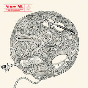 Fri Form Folk: Sven Ahlbäck/Petter Berndalen... (Vinyl)