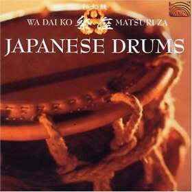 Wa Dai Ko Matsuri Za: Japanese Drums CD