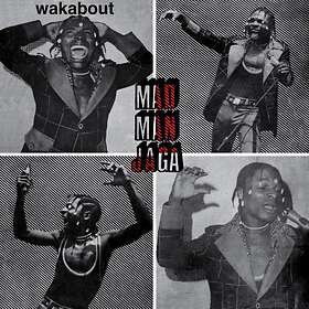 Mad Man Jaga: Wakabout (Vinyl)