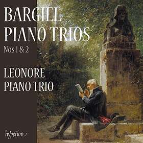 Bargiel Woldemar: Piano Trios Nos 1 & 2 CD