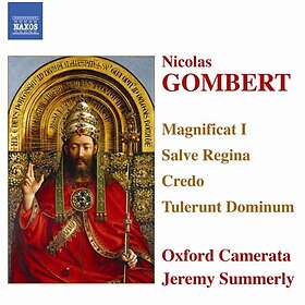 Anonymous, Nicolas Gombert, Oxford Camerata Choir, Jeremy Summerly Gombert: Cred