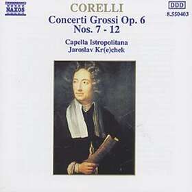 Corelli: Concerti Grossi Op 6 7-12