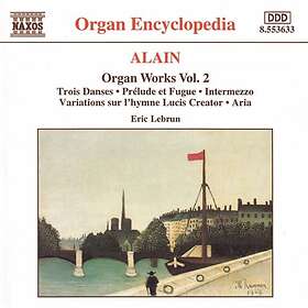 Jehan Alain, Philippe Pélissier, Eric Lebrun, Eric Lebrun & Yves Rousseau Alain: