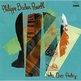 Baden Powell Philippe: Notes Over Poetry CD
