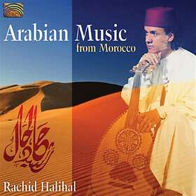 Halihal Rachid: Arabian Music From Morocco CD