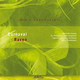 Theodorakis Mikis: Carnaval & Raven (Ballet)