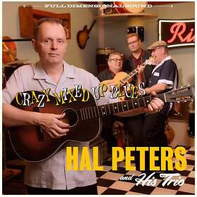 Hal Peters And His Trio: Crazy Mixed Up Blues CD