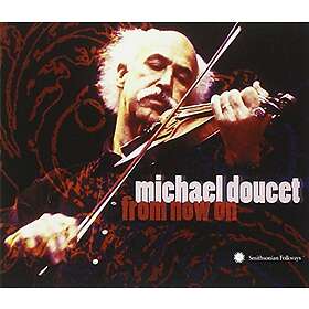 Doucet Michael: From Now On