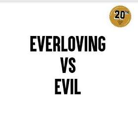 Everloving Vs Evil (Vinyl)