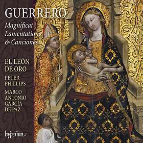 Guerrero: Magnificat Lamentations & Canciones CD