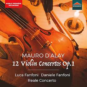 D'Alay Mauro: 12 Violin Concertos Op 1 CD
