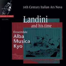 Ensemble Alba Musica Kyo: Landini And His Time CD