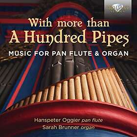 Oggier Hanspeter: With More Than A Hundred Pipes CD