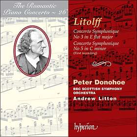 Litolff Henry: Concertos Symphoniques 3 & 5