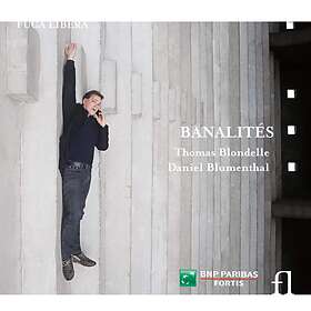 Blondelle Thomas/Daniel Blumenthal: Banalités CD