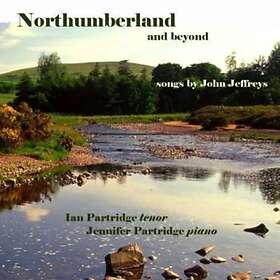 Jeffreys John: Northumberland And Beyond CD