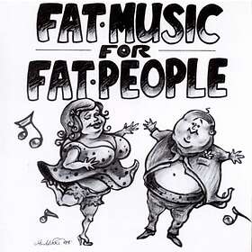 Diverse Artister Fat Music For Fat People CD