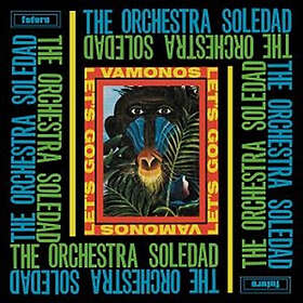 Orchestra Soledad: Vamanos (Let's Go) CD