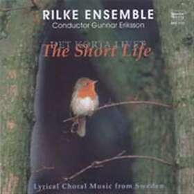 Rilkeensemblen: The Short Life