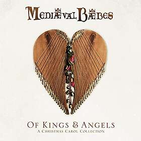 Mediaeval Baebes: Of Kings And Angels A Chr...