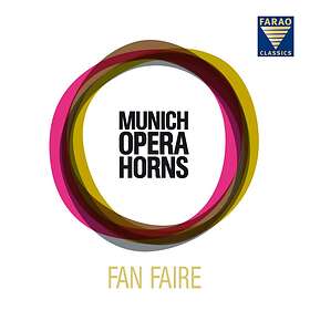 Munich Opera Horns: Fan Faire CD