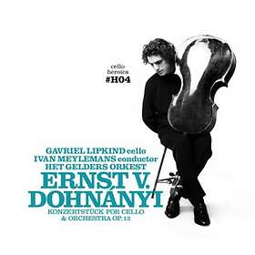Gavriel Lipkind Cello Heroics 4: Dohnanyi Cello Cto Op. 12 CD