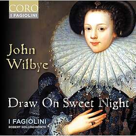 Wilbye John: Draw On Sweet Night CD