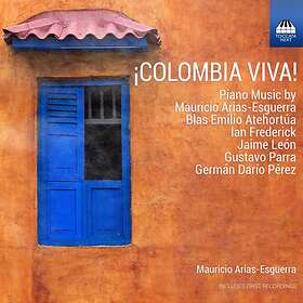 Arias-Esguerra Mauricio: Colombia Viva CD