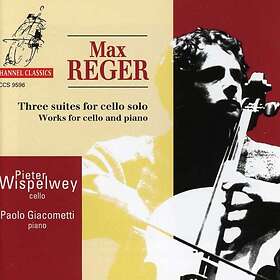 Reger Max: Three Suites For Cello Solo CD