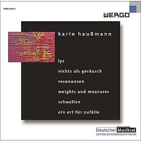 Haußmann Karin: Lys / Nichts Als Geräusch CD
