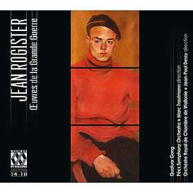 Rogister Jean: Oeuvres De La Grande Guerre CD