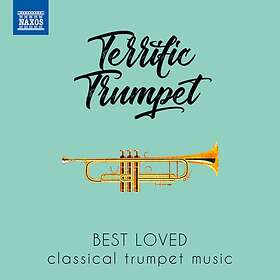 Terrific Trumpet / Best Loved Classical Trumpet CD