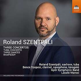 Szentpali Roland: Three Concertos CD