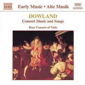 Dowland John: Consort Music & Songs