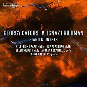 Catoire Georgy / Ignaz Friedman: Piano Quintets CD