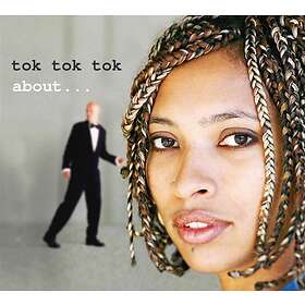 Tok Tok Tok: About