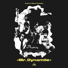 Seelow & Mayer Formation: Mr Dynamite