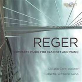 Reger: Complete Music For Clarinet & Piano CD