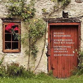 Rosenberg Hilding: Symphonies 3 & 6 (Venzago)