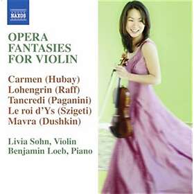 Sohn Livia: Opera Fantasies For Violin