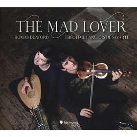 Dunford Thomas/De Swarte: The Mad Lover CD