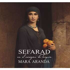 Aranda Mara: Sefarad (In The Heart Of Turkey) CD