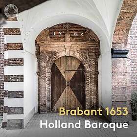 Holland Baroque: Brabant 1653 CD