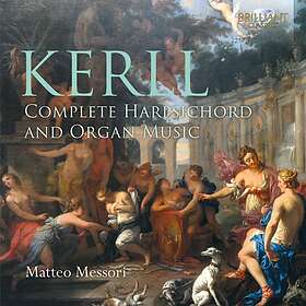 Kerll: Complete Harpsichord & Organ Music CD