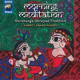 Sumeet Anand Pandey: Morning Meditation CD