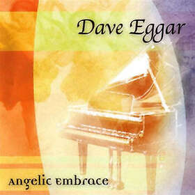 Eggar Dave: Angelic Embrace CD