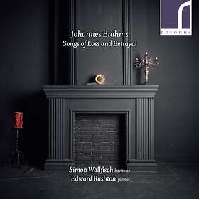Brahms: Songs Of Loss & Betrayal CD